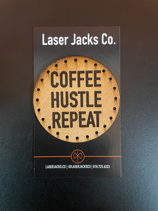 Leather Patch - Coffee Hustle Repeat